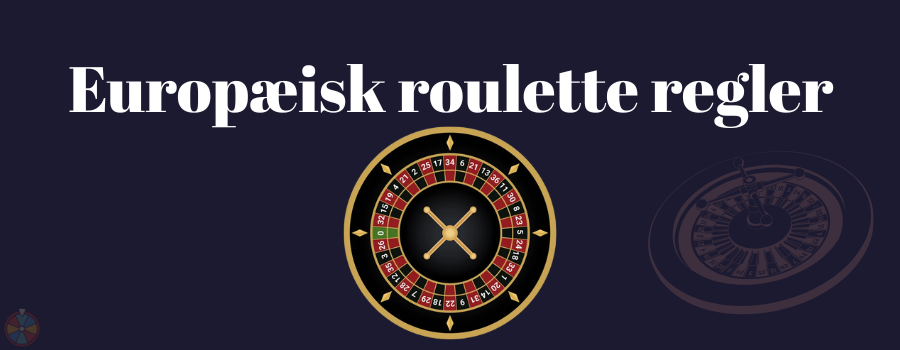 Europæisk roulette regler