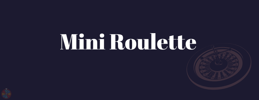 Mini Roulette