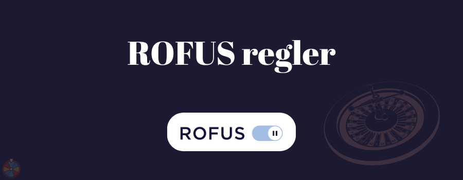 ROFUS regler